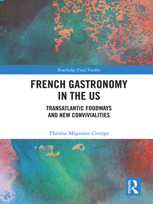 cover image of French Gastronomy in the US